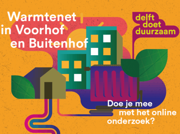 Nederland bereidt zich voor op een toekomst zonder aardgas. De gemeente Delft wil de wijken Voorhof en Buitenhof als eerste aardgasvrij maken. Uit eerder onderzoek lijkt een warmtenet in deze twee wijken technisch en qua totale kosten een goede optie. Er komt al een warmtenet waar 70 woongebouwen van woningcorporaties op worden aangesloten. De gemeente wil de mogelijkheden onderzoeken om ook de overige woningen aan te sluiten. De gemeente betrekt woningeigenaren hierbij, onder via een online PWE-raadpleging.